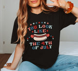 You Look Like the 4th of July Shirt, Funny Fourth of July Shirt, 4th July Hot Dog, Independence Day Tee, Fourth of July Hot Dog Shirt