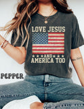 Loves Jesus and America Too T shirt, Spiritual WomenTee, Religions Tshirt, Gifts for Religious Friends Love like Jesus, I Love Jesus Shirt